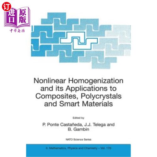 海外直订Nonlinear Homogenization and Its Applications to Composites, Polycrystals and Sm 非线性均匀化及其在复合材料