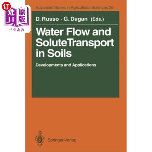 海外直订Water Flow and Solute Transport in Soils: Developments and Applications in Memor 土壤中的水流和溶质运移：Me
