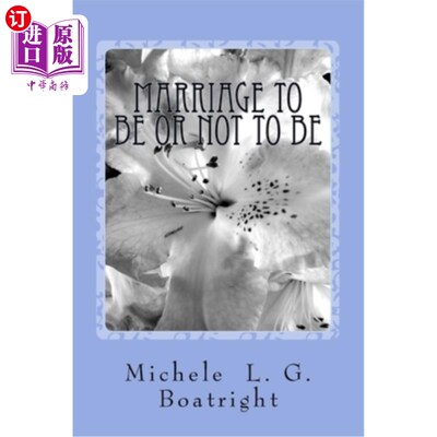 海外直订Marriage To Be or Not To Be: Marriage To Be or Not To Be 结婚与否：结婚与否