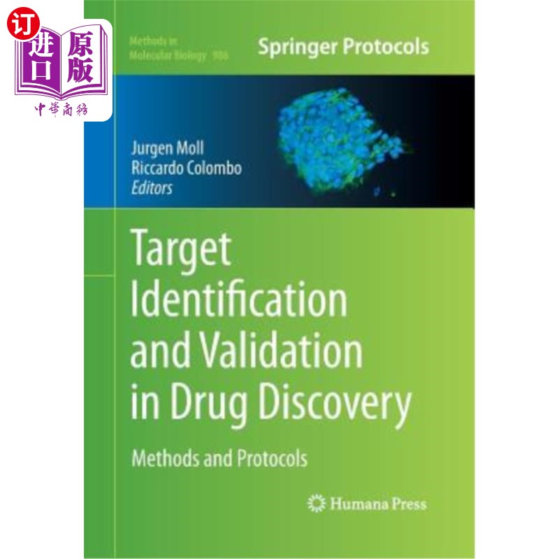 海外直订Target Identification and Validation in Drug Discovery: Methods and Protocols 药物发现中的靶点识别和验证: