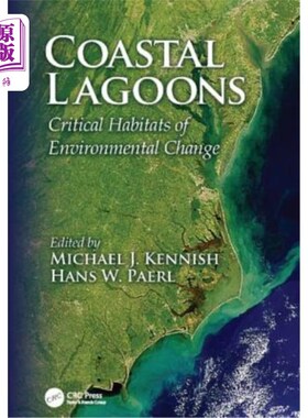 海外直订Coastal Lagoons: Critical Habitats of Environmental Change 沿海泻湖：环境变化的关键栖息地