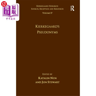 海外直订Volume 17: Kierkegaard's Pseudonyms 第17卷:克尔凯郭尔的笔名