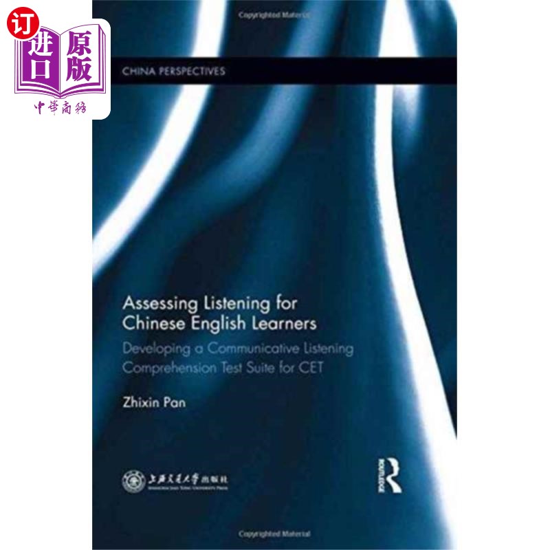 海外直订Assessing Listening for Chinese English Learners 中国英语学习者听力评估
