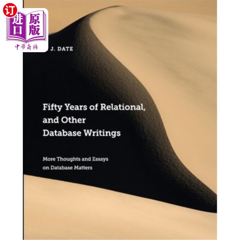海外直订Fifty Years of Relational, and Other Database Writings 五十年的关系和其他数据库著作