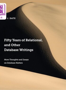 海外直订Fifty Years of Relational, and Other Database Writings 五十年的关系和其他数据库著作