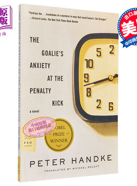 现货 彼得汉德克：守门员面对罚点球时的焦虑 英文原版 The Goalie’s Anxiety at the Penalty Kick Peter Handke【中商原版】