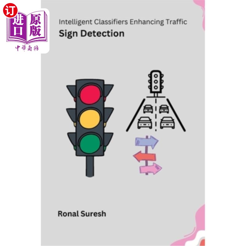 海外直订Intelligent Classifiers Enhancing Traffic Sign Detection 增强交通标志检测的智能分类器