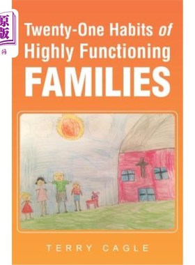 海外直订Twenty-One Habits of Highly Functioning Families 高功能家庭的21个习惯