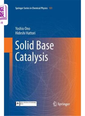 海外直订Solid Base Catalysis 固体碱催化