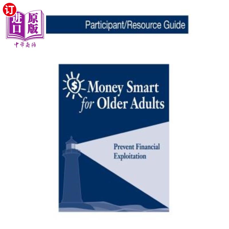 海外直订医药图书Money Smart for Older Adults: Prevent Financial Exploitation 老年人明智理财：防止经济剥削