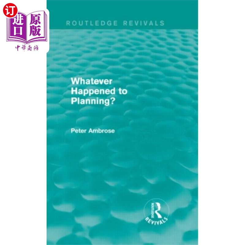 海外直订What Happened to Planning? (Routledge Revivals) 计划怎么了?(劳特利奇复兴)