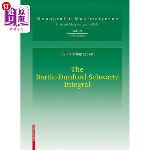 海外直订The Bartle-Dunford-Schwartz Integral: Integration with Respect to a Sigma-Additi Bartle-Dunford-