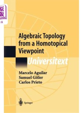 海外直订Algebraic Topology from a Homotopical Viewpoint 同伦观点下的代数拓扑