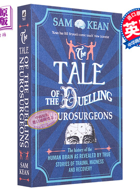 外科医生与疯狂大脑决斗的传奇 神经学奇案500年 The Tale of the Dueling Neurosurgeons 英文原版 Sam Kean【中商原版】