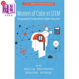 STEM Double 有色人种女性在STEM 双重 海外直订Women Education Navigating Color Bind the 在高等教育 Higher