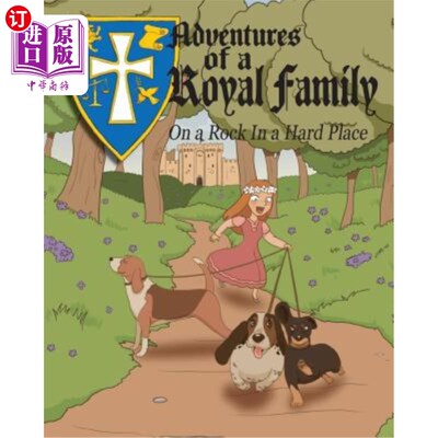 海外直订Adventures Of A Royal Family 《皇室历险记
