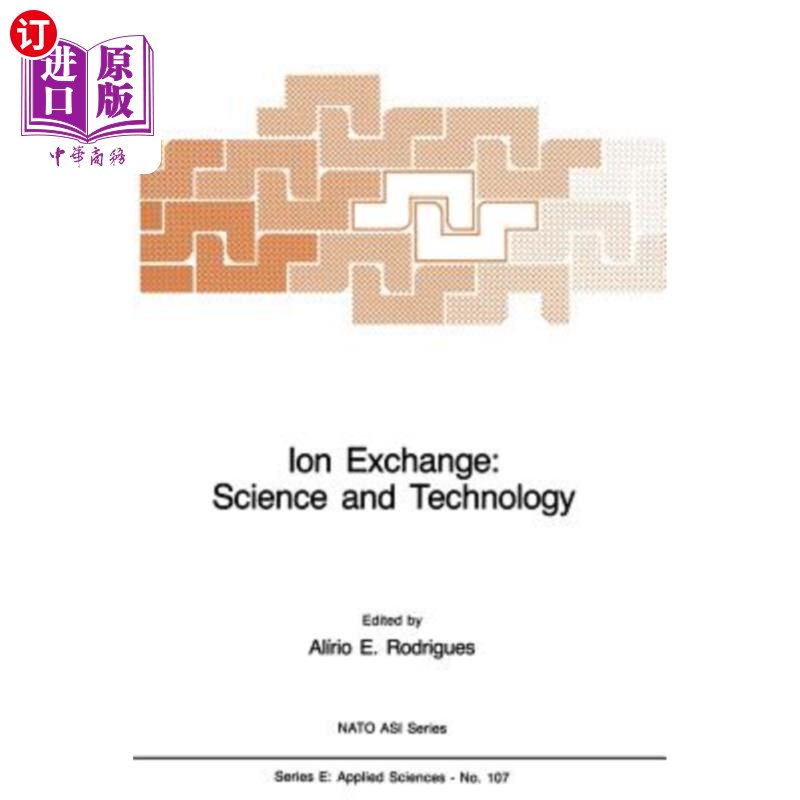 海外直订Ion Exchange: Science and Technology 离子交换:科学与技术