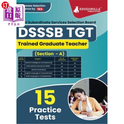 海外直订DSSSB TGT Book 2023: Trained Graduate Teacher (Section A) - General Awareness, R DSSSB TGT