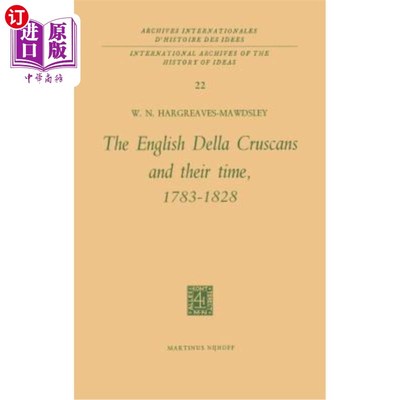 海外直订The English Della Cruscans and Their Time, 1783-1828 英国德拉·克鲁坎派和他们的时代，1783-1828