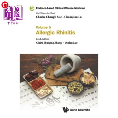 海外直订医药图书Evidence-Based Clinical Chinese Medicine - Volume 5: Allergic Rhinitis 循证临床中医学-第5卷：过敏性鼻炎