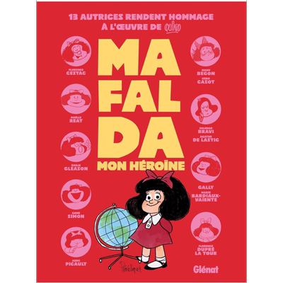 【法文版】玛法达 我心目中的女英雄 法漫致敬季诺经典60周年 Mafalda mon hero 法文原版 Aude Picault est nee【中商原版】