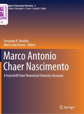 海外直订Marco Antonio Chaer Nascimento: A Festschrift from Theoretical Chemistry Account