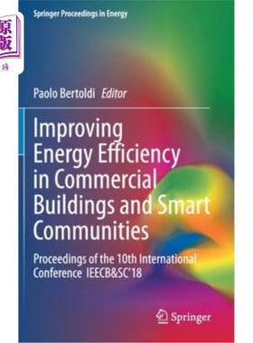 海外直订Improving Energy Efficiency in Commercial Buildings and Smart Communities: Proce 提高商业建筑和智能社区的能