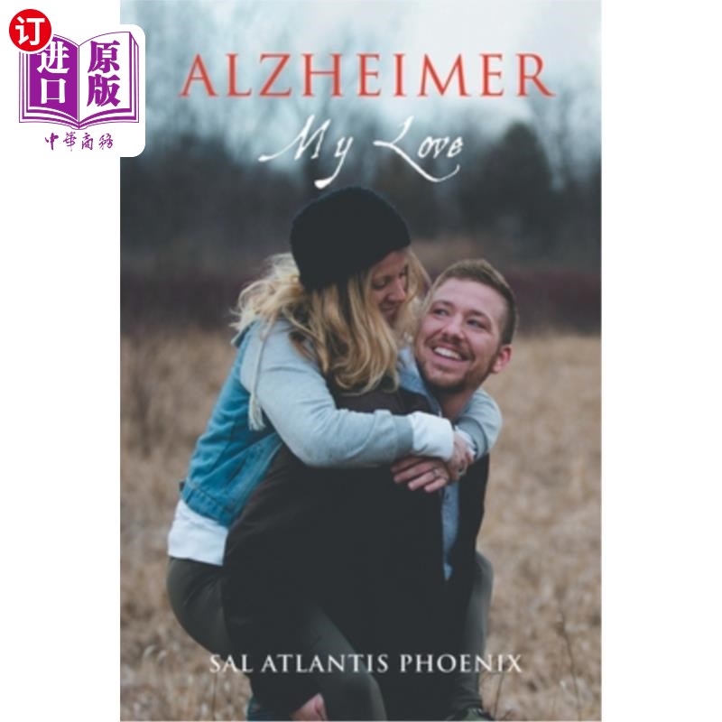 海外直订医药图书Alzheimer My Love 阿尔茨海默病我的爱人