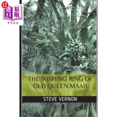 海外直订The Wishing Ring of Old Queen Maab 老王后玛布的许愿戒指