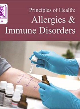 海外直订医药图书Principles of Health: Allergies & Immune Disorde... 健康原则:过敏和免疫紊乱