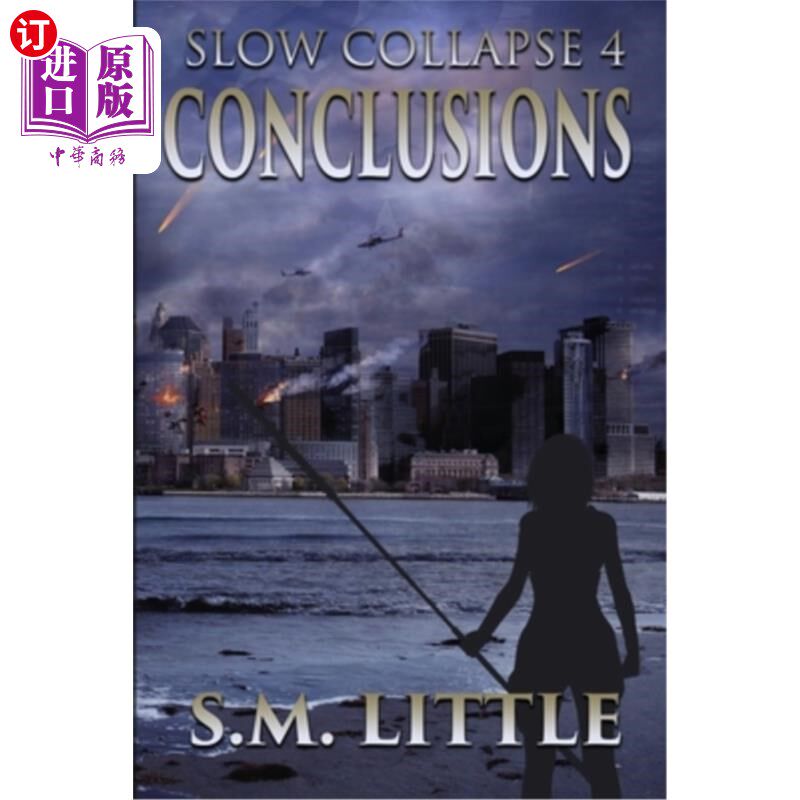 海外直订Slow Collapse 4: Conclusions 缓慢崩溃4：结论