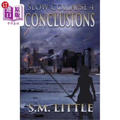海外直订Slow Collapse 4: Conclusions 缓慢崩溃4：结论