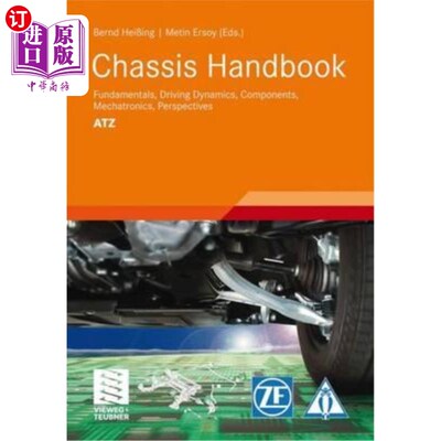 海外直订Chassis Handbook: Fundamentals, Driving Dynamics, Components, Mechatronics, Pers 底盘手册:基础，驾驶动力学