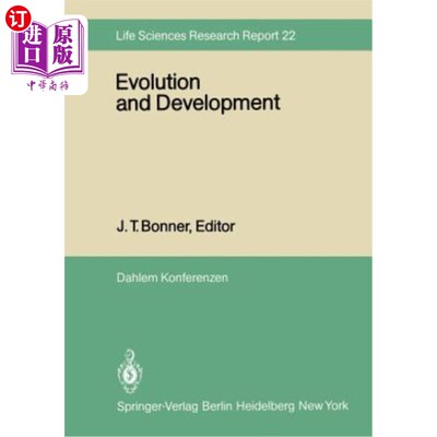 海外直订Evolution and Development: Report of the Dahlem Workshop on Evolution and Develo 进化与发展:柏林1981年进化