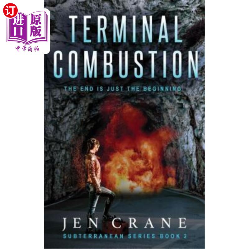 海外直订Terminal Combustion: Subterranean Series, Book 2 终端燃烧：地下系列，第2册