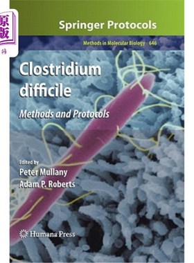 海外直订Clostridium Difficile: Methods and Protocols 艰难梭菌：方法和协议