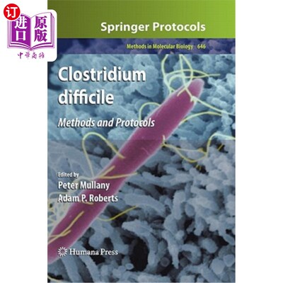 海外直订Clostridium Difficile: Methods and Protocols 艰难梭菌：方法和协议
