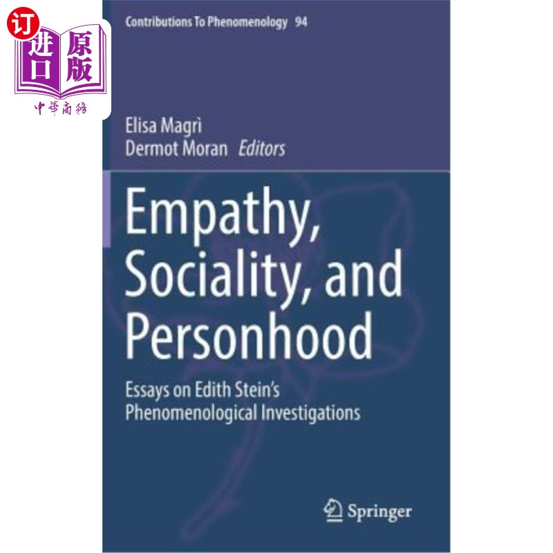 海外直订Empathy, Sociality, and Personhood: Essays on Edith Stein's Phenomenological Inv 共情、社会性与人格:伊迪丝·