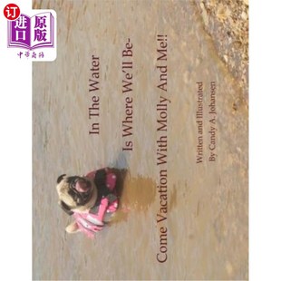 The 水里是我们要去 And Come 地方 With Where Molly Water 海外直订In 来和我和莫莉一起度假 Vacation