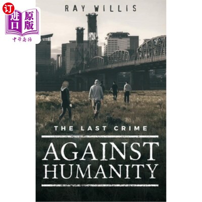 海外直订The Last Crime Against Humanity 《后的反人类罪