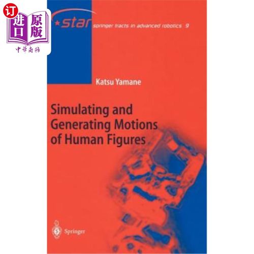 海外直订Simulating and Generating Motions of Human Figures 人体运动的模拟与生成