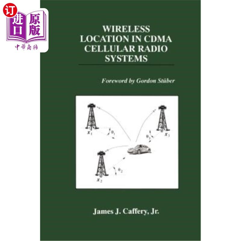 海外直订Wireless Location in Cdma Cellular Radio Systems CDMA蜂窝无线系统中的无线定位