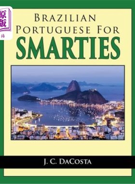 海外直订Brazilian Portuguese for Smarties 聪明人的巴西葡萄牙语