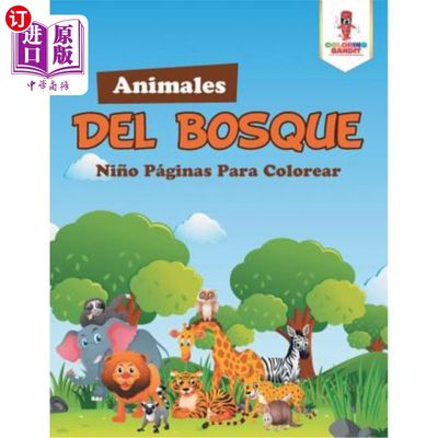 海外直订Animales Del Bosque: Ni?o Páginas Para Colorear 森林动物:不是吗?o涂色页