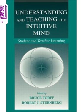 海外直订Understanding and Teaching the Intuitive Mind: Student and Teacher Learning 理解和教授直觉思维:学生和教师的