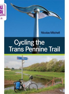 海外直订Cycling the Trans Pennine Trail 骑自行车穿越奔宁小径