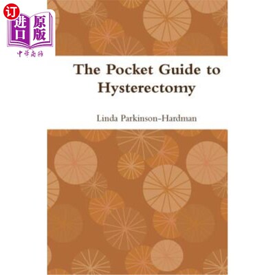 海外直订医药图书The Pocket Guide to Hysterectomy 子宫切除术袖珍指南