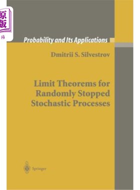 海外直订Limit Theorems for Randomly Stopped Stochastic Processes 随机停止随机过程的极限定理