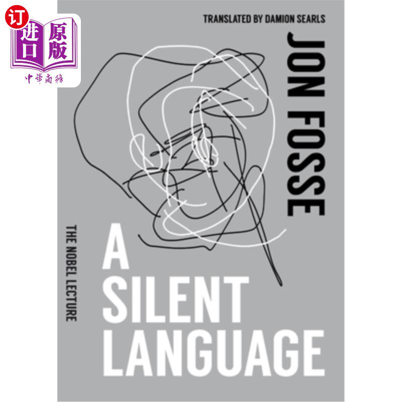 海外直订A Silent Language: The Nobel Lecture 沉默的语言：诺贝尔演讲