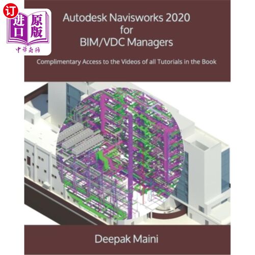 海外直订Autodesk Navisworks 2020 for BIM/VDC Managers 适用于BIM/VDC管理器的Autodesk Navisworks 2020